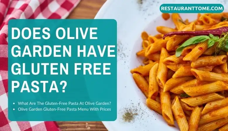 does olive garden have gluten free pasta